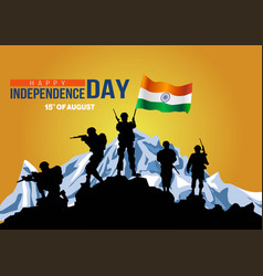 Happy Independence Day India Indian Army