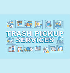 Trash Pickup Service Word Concepts Banner