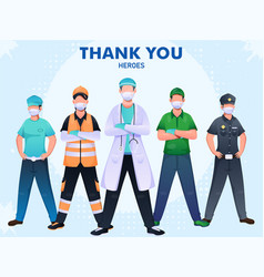 Thank You To Doctor Police Workers Heroes