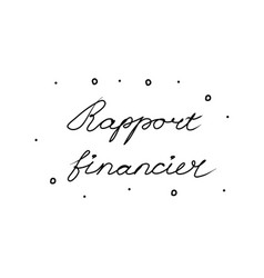 Rapport Financier Phrase Handwritten