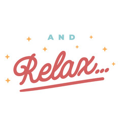 Relax Vintage Lettering