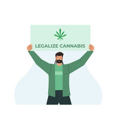 Man Holding Legalize Cannabis Protest Poster