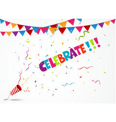 Celebrate Out Of Party Popper With Confetti And Bu