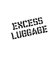 Excess Luggage Rubber Stamp