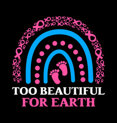 Too Beautiful For Earth