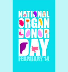 National Organ Donor Day 14th Of February