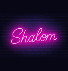 Shalom Neon Sign On Brick Wall Background