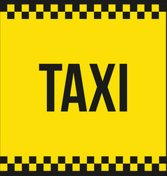 Taxi Sign Yellow Cab Driver