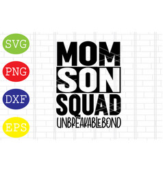 Mom Son Squad 3