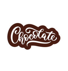 Chocolate Hand Lettering