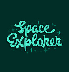 Cosmos Themed In Typography Space Explorer