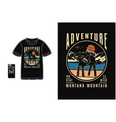 Adventure Montana Mountain T Shirt Design