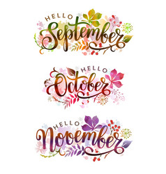 Hello September October November Handwritten