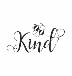 Bee Kind Svg