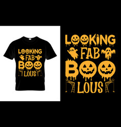 Looking Fab Boo Lous Funny Halloween Pumpkin