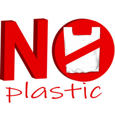 Say No To Plastic Plastic Pollution Problem Eco