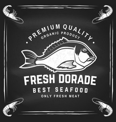 Best Seafood Fresh Dorade On Chalkboard