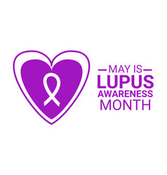 May Is Lupus Awareness Month