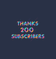 Thanks 200 Subscribers Celebration Modern