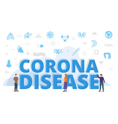 Corona Disease Concept With Big Words And People