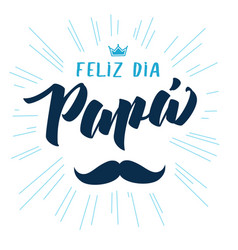 Feliz Dia Papa Elegant Lettering Greeting Card