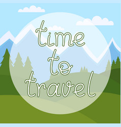 Time To Travel Lettering Poster On Mountain