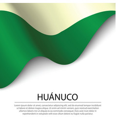 Waving Flag Of Huanuco Is A Region Of Peru