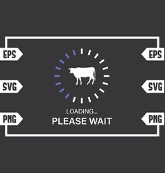 Cow Loading Please Wait