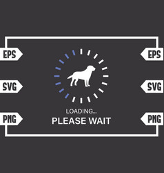 Dog Loading Please Wait