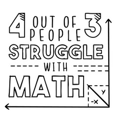 Math Struggle Lettering High Quality