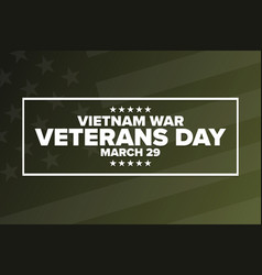 National Vietnam War Veterans Day March 29