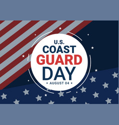 United States Coast Guard Day On August 4