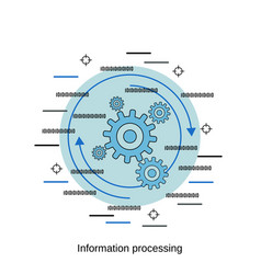 Information Processing Concept