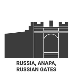 Russia Anapa Russian Gates Travel Landmark