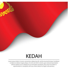 Waving Flag Of Kedah Is A State Of Malaysia