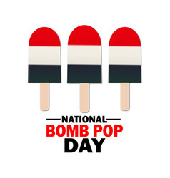 National Bomb Pop Day