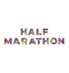 Half Marathon Concept Retro Colorful Word Art