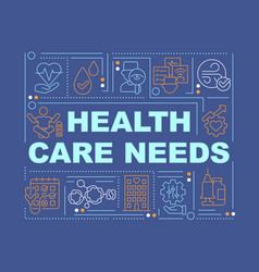 Health Care Needs Word Concepts Dark Blue Banner