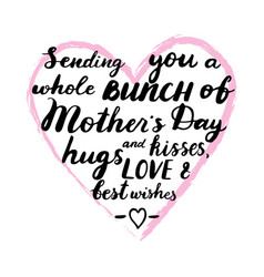 Sending You A Whole Bunch Of Mothers Day Hugs