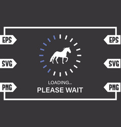 Horse Loading Please Wait