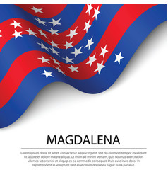 Waving Flag Of Magdalena Is A Region Of Colombia