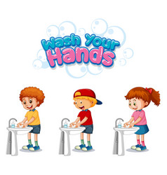 Wash Your Hands Font Design With Kids Washing