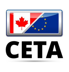 Ceta - Comprehensive Economic And Trade Agreement