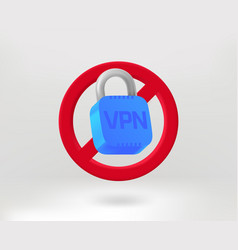 Vpn Service Forbidden Concept With Lock Icon 3d