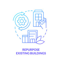 Repurpose Existing Buildings Blue Gradient