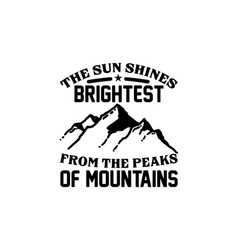 Sun Shines Brightest From Peaks