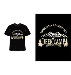 T-shirt Montana Adventure Deer Camp Mountain