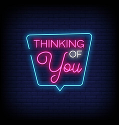 Neon Sign Thinking Of You With Brick Wall