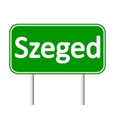 Szeged Road Sign