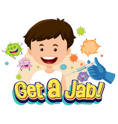 Get A Jab Font With Boy Getting Vaccine